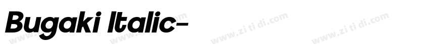 Bugaki Italic字体转换